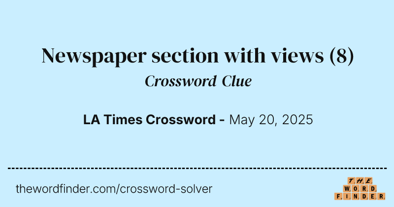 Newspaper section with views crossword clue image