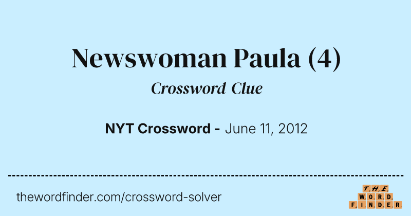 Newswoman Paula crossword clue image