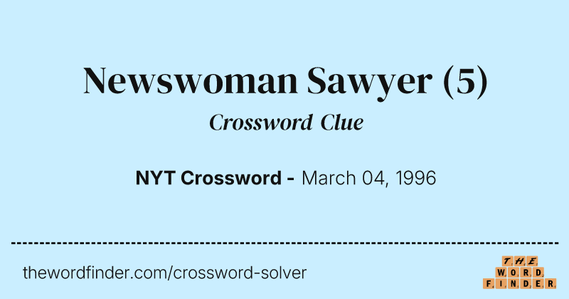 Newswoman Sawyer crossword clue image