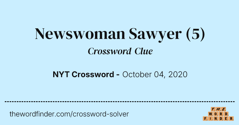 Newswoman Sawyer crossword clue image