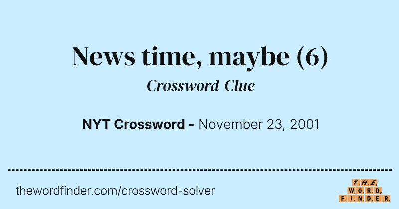 News time, maybe crossword clue image
