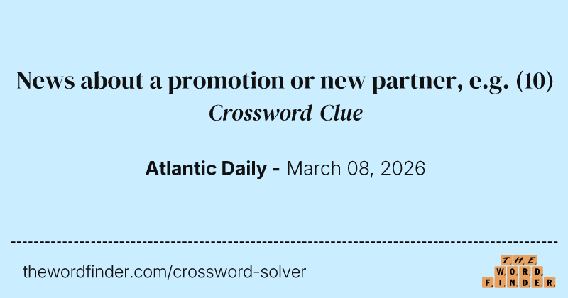 News about a promotion or new partner, e.g. crossword clue image