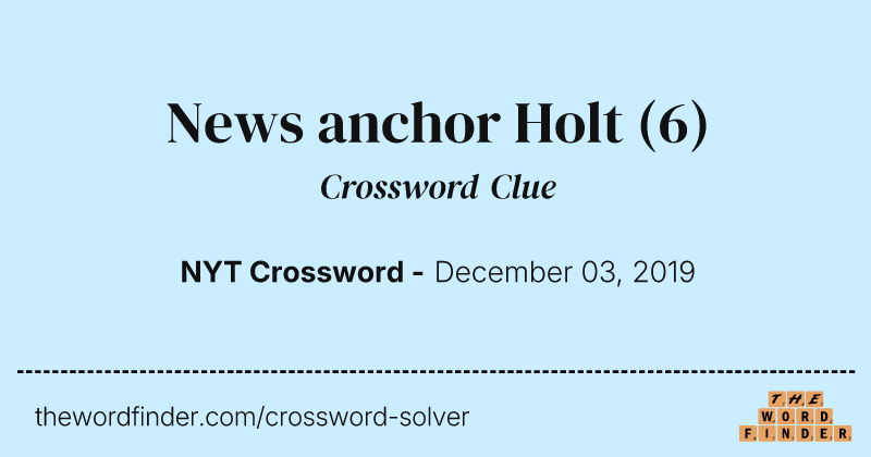 News anchor Holt crossword clue image