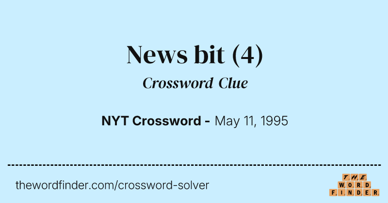 News bit crossword clue image