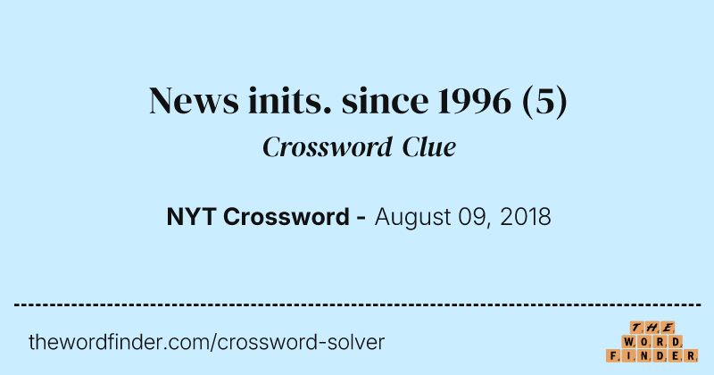 News inits. since 1996 crossword clue image