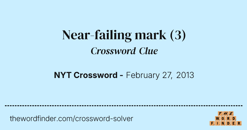 Near-failing mark crossword clue image