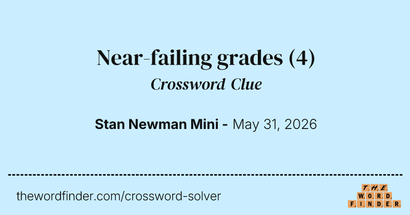 Near-failing grades crossword clue image