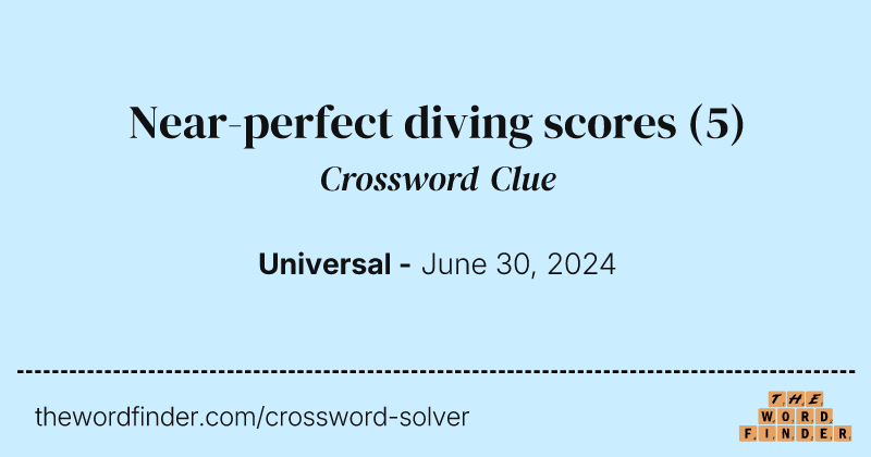 Near-perfect diving scores crossword clue image