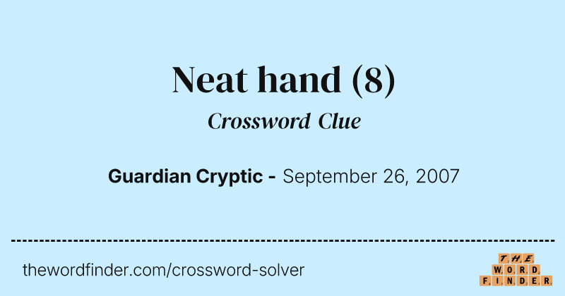 Neat hand crossword clue image