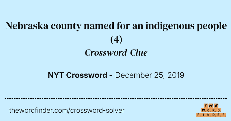 Nebraska county named for an indigenous people crossword clue image