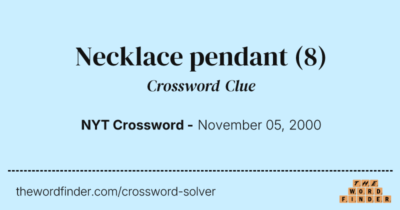 Necklace pendant crossword clue image