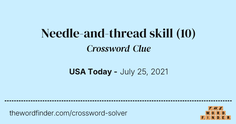 Needle-and-thread skill crossword clue image