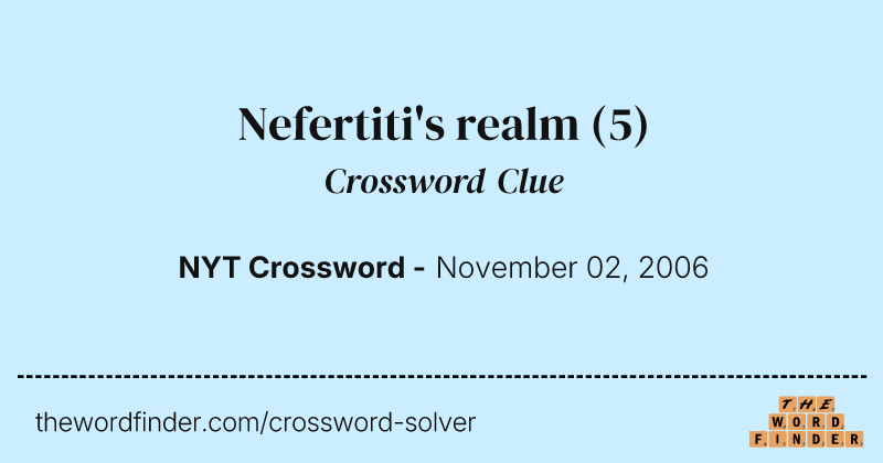 Nefertiti's realm crossword clue image