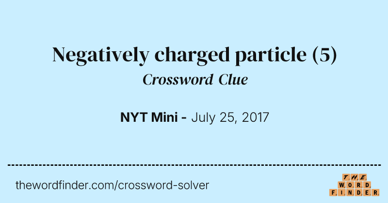 Negatively charged particle crossword clue image