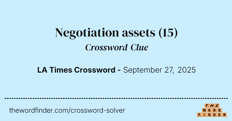Negotiation assets crossword clue image