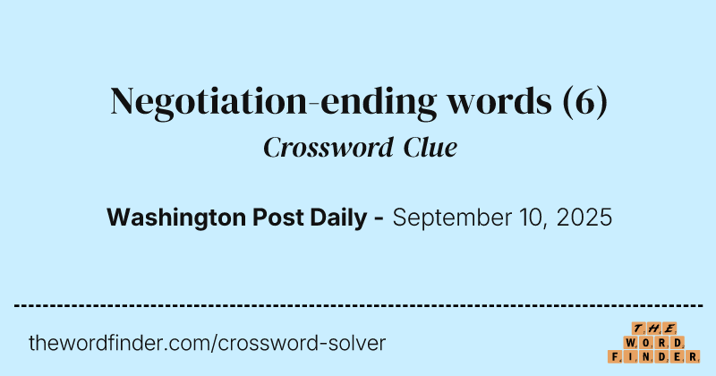 Negotiation-ending words crossword clue image