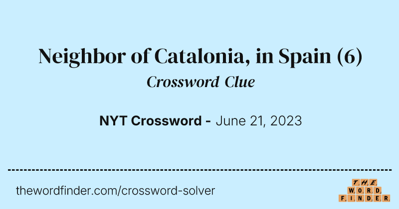 Neighbor of Catalonia, in Spain crossword clue image