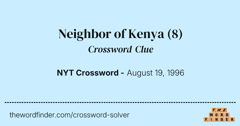Neighbor of Kenya crossword clue image