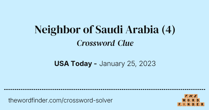 Neighbor of Saudi Arabia crossword clue image