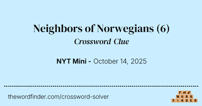 Neighbors of Norwegians crossword clue image