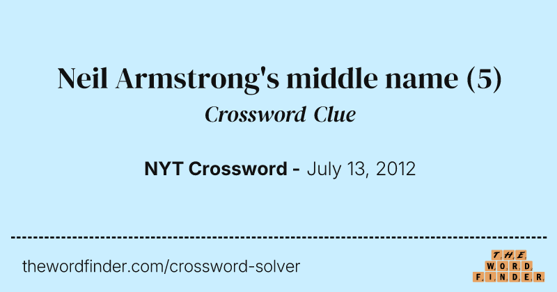 Neil Armstrong's middle name crossword clue image
