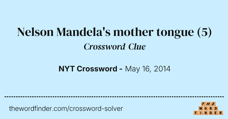 Nelson Mandela's mother tongue crossword clue image