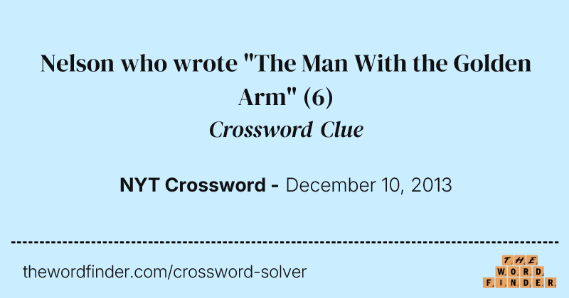 Nelson who wrote "The Man With the Golden Arm" crossword clue image