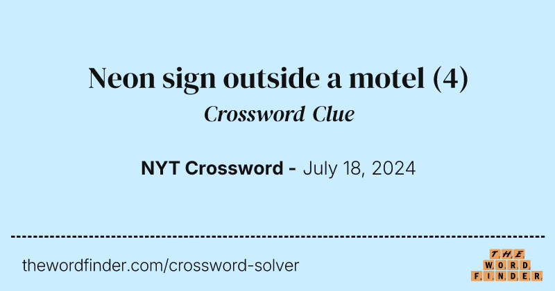 Neon sign outside a motel crossword clue image