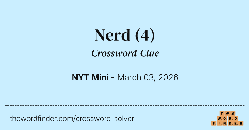 Nerd crossword clue image