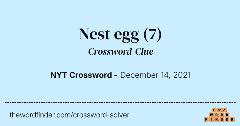 Nest egg crossword clue image