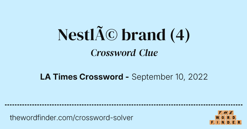Nestlé brand crossword clue image