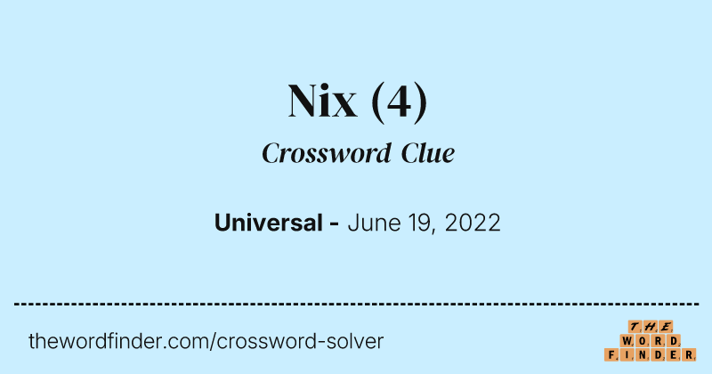 Nix crossword clue image