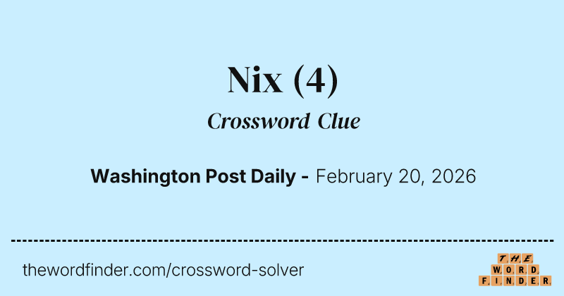 Nix crossword clue image