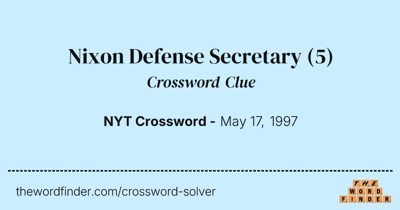 Nixon Defense Secretary crossword clue image