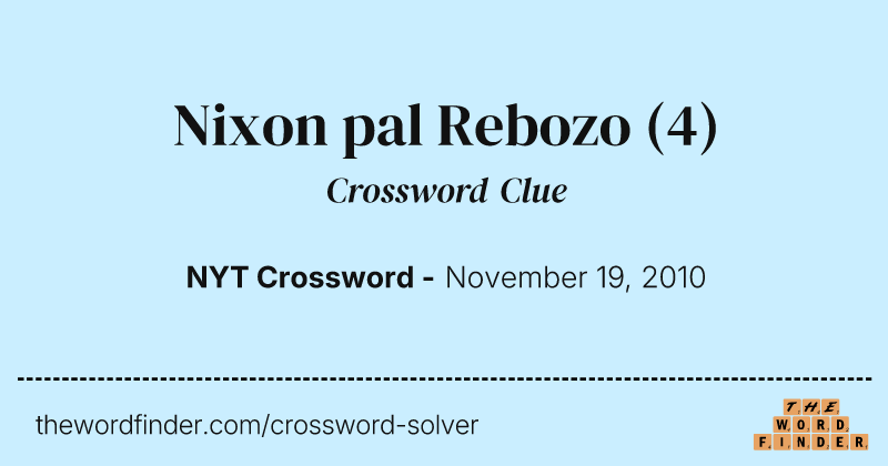 Nixon pal Rebozo crossword clue image