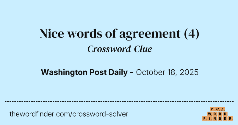 Nice words of agreement crossword clue image
