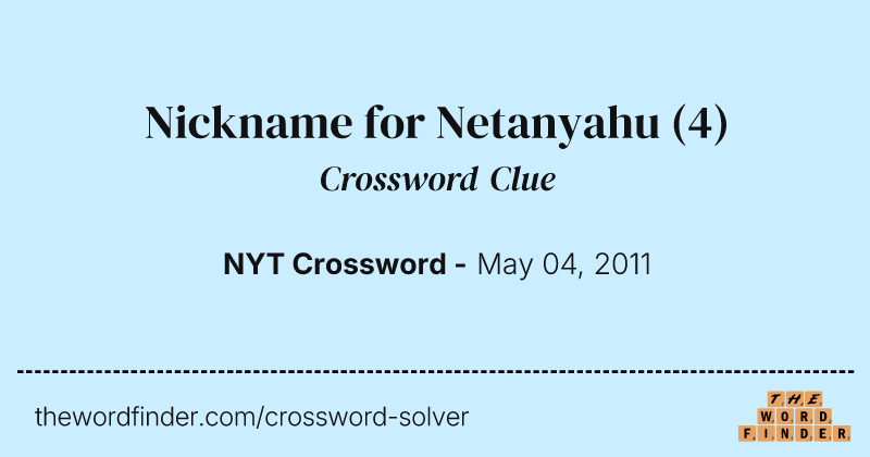 Nickname for Netanyahu crossword clue image