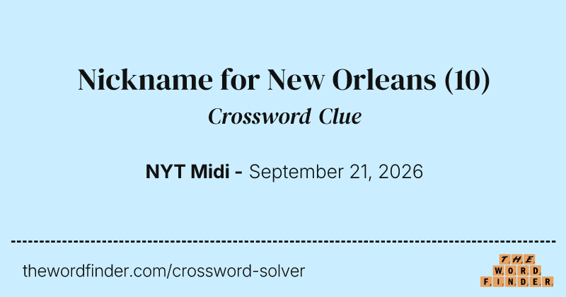 Nickname for New Orleans crossword clue image