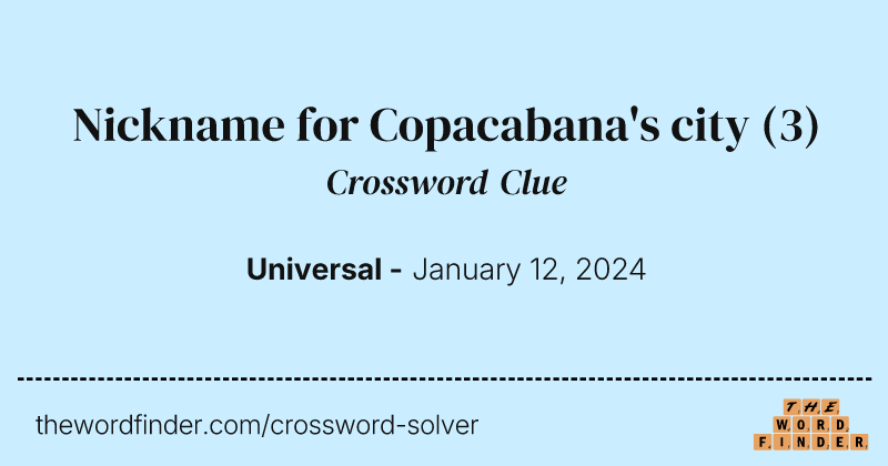 Nickname for Copacabana's city crossword clue image