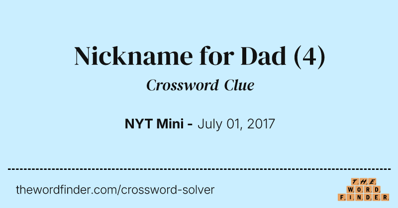 Nickname for Dad crossword clue image