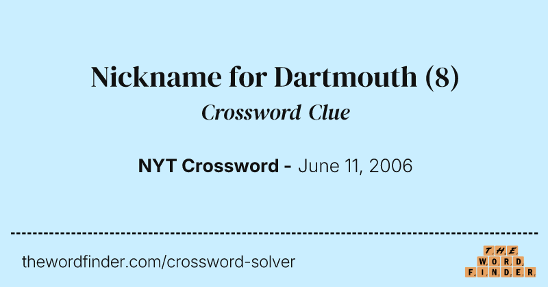 Nickname for Dartmouth crossword clue image