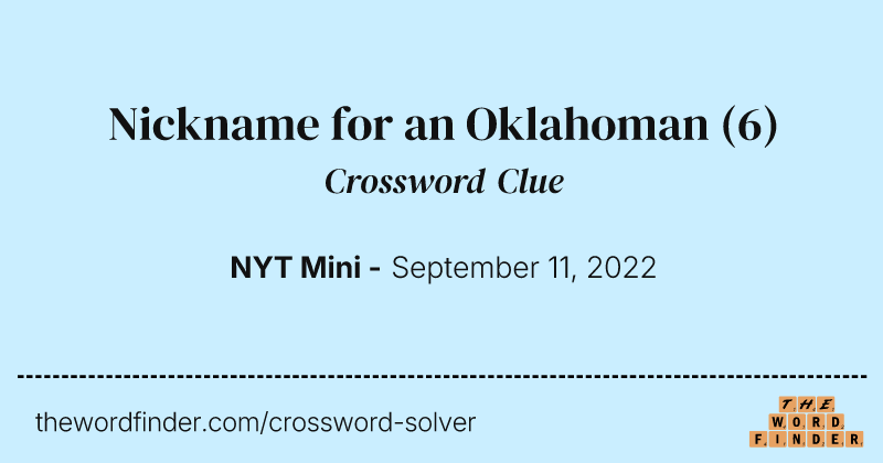 Nickname for an Oklahoman crossword clue image