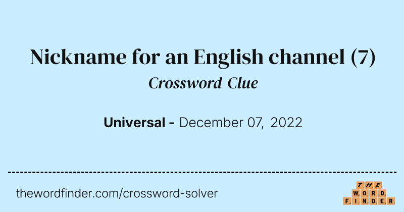 Nickname for an English channel crossword clue image