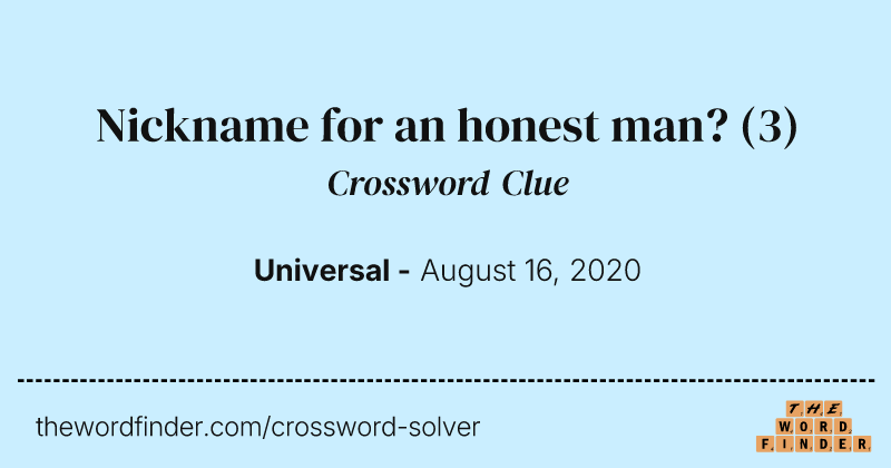 Nickname for an honest man? crossword clue image