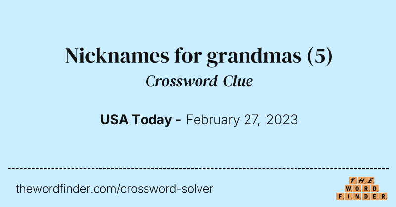 Nicknames for grandmas crossword clue image