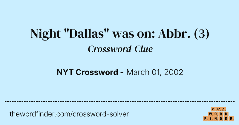 Night "Dallas" was on: Abbr. crossword clue image