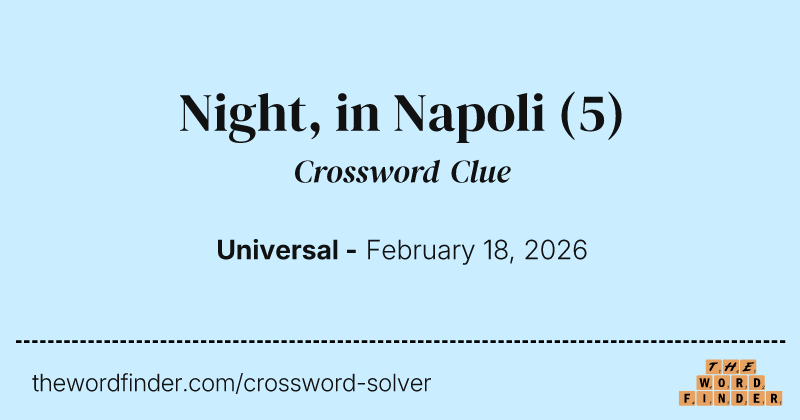 Night, in Napoli crossword clue image