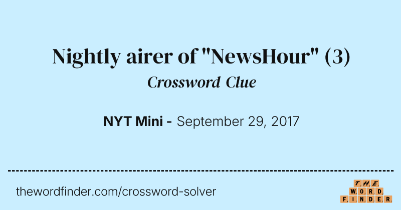 Nightly airer of "NewsHour" crossword clue image