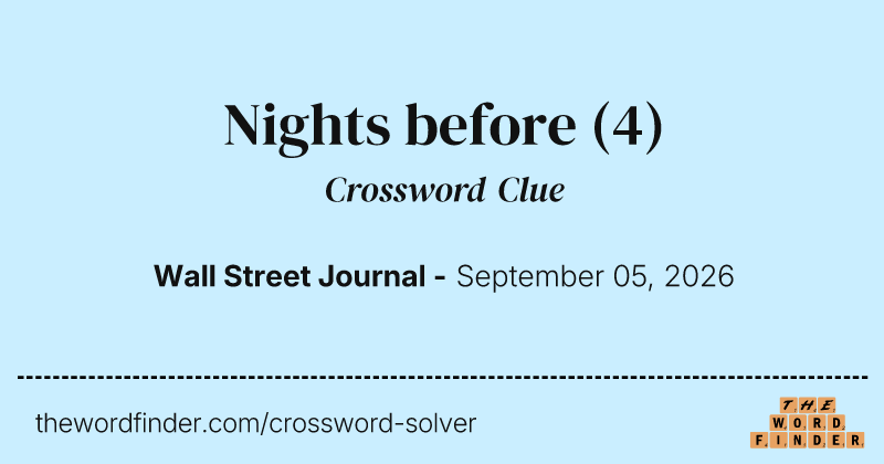 Nights before crossword clue image