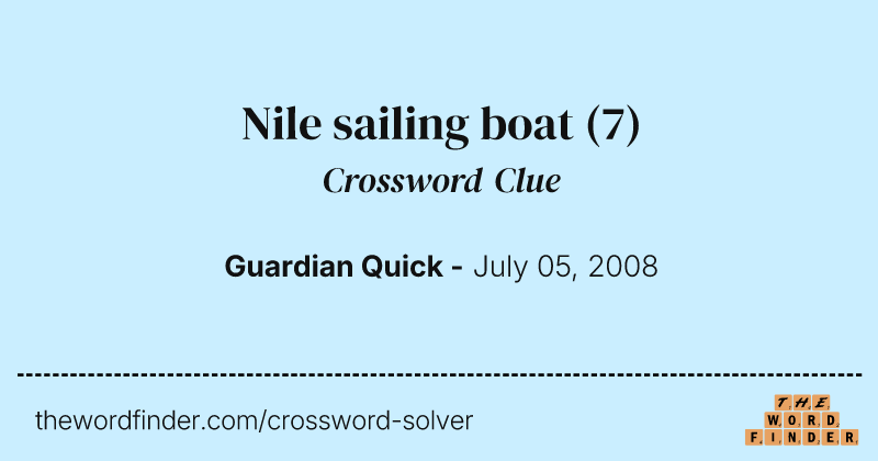 Nile sailing boat crossword clue image
